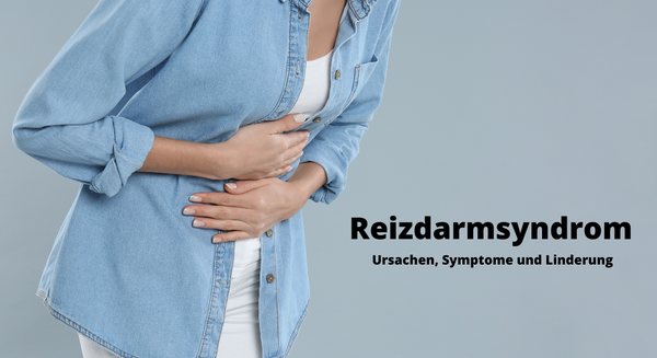 Reizdarm verstehen: Ursachen, Symptome und Linderung